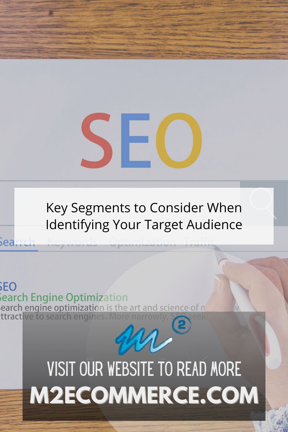 Key Segments to Consider When Identifying Your Target Audience