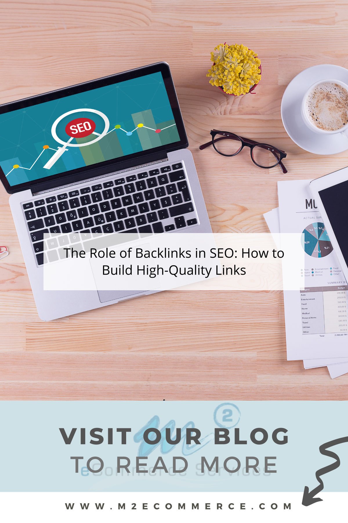 The Role of Backlinks in SEO: How to Build High-Quality Links