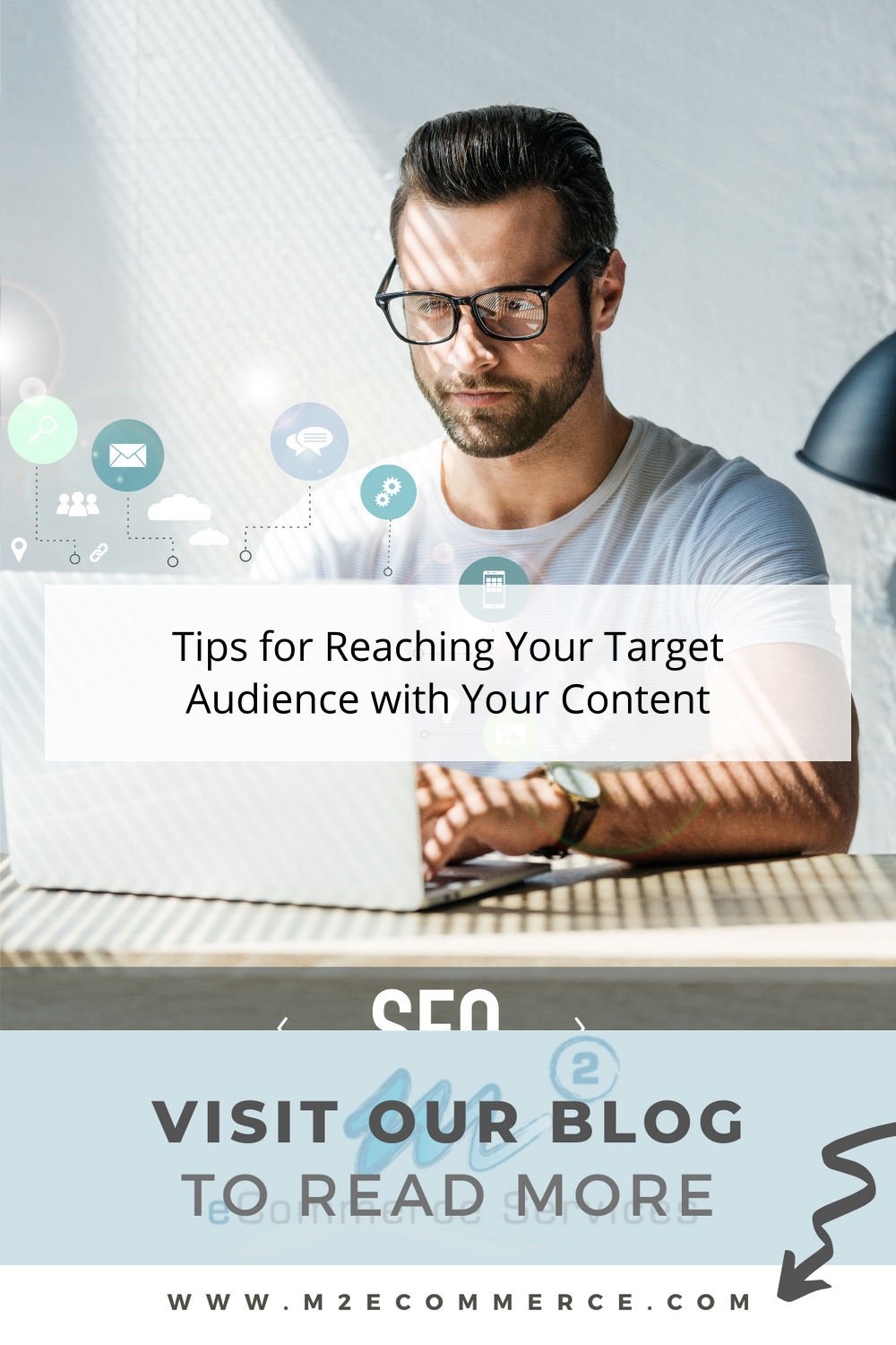 Tips for Reaching Your Target Audience with Your Content