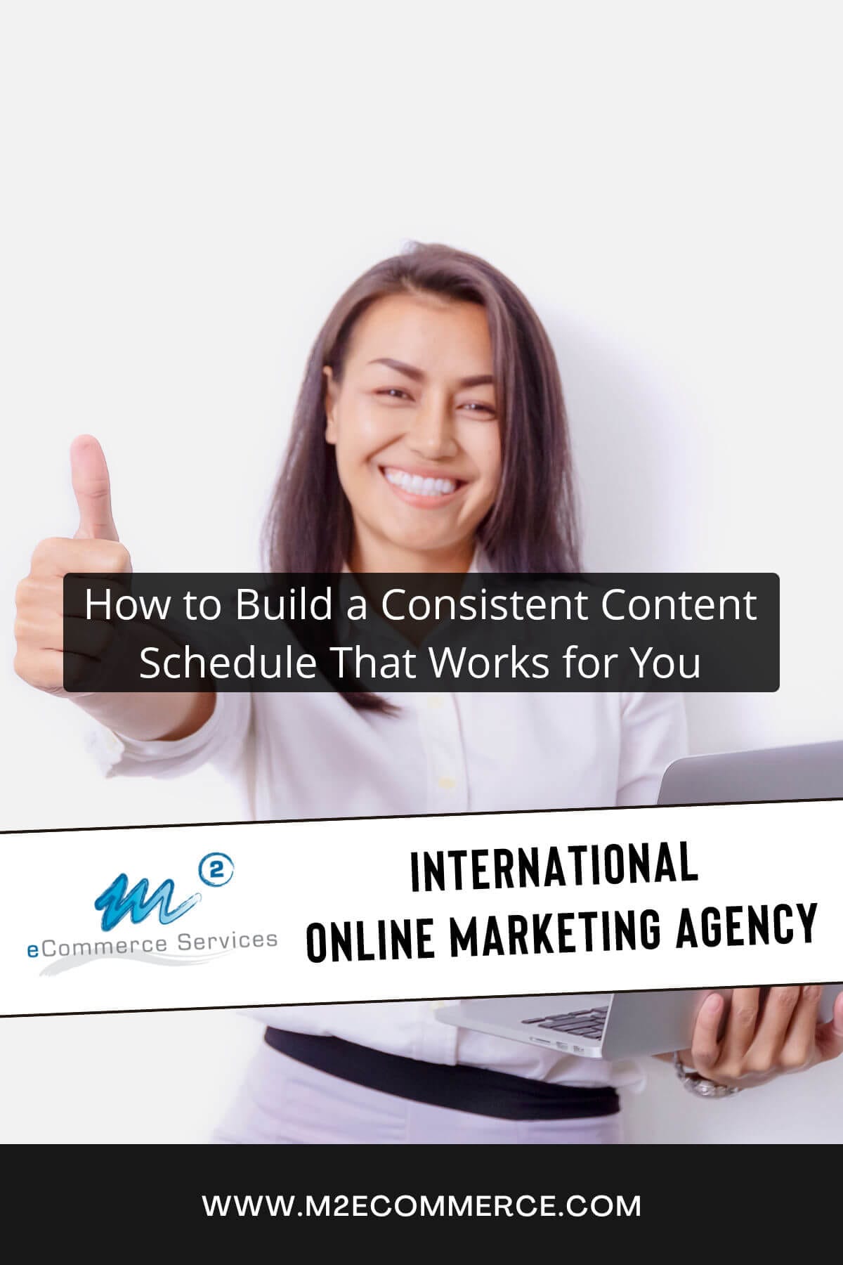 How to Build a Consistent Content Schedule That Works for You Pinterest Image